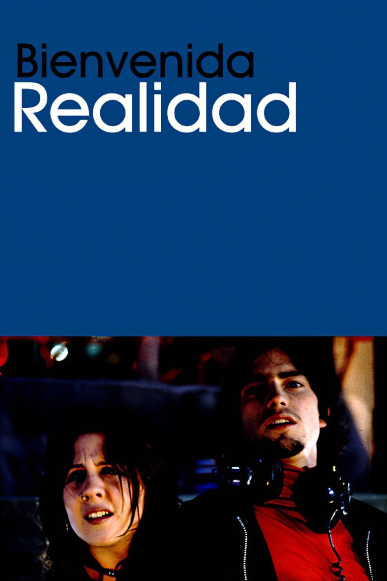 Bienvenida realidad Poster of Bienvenida realidad