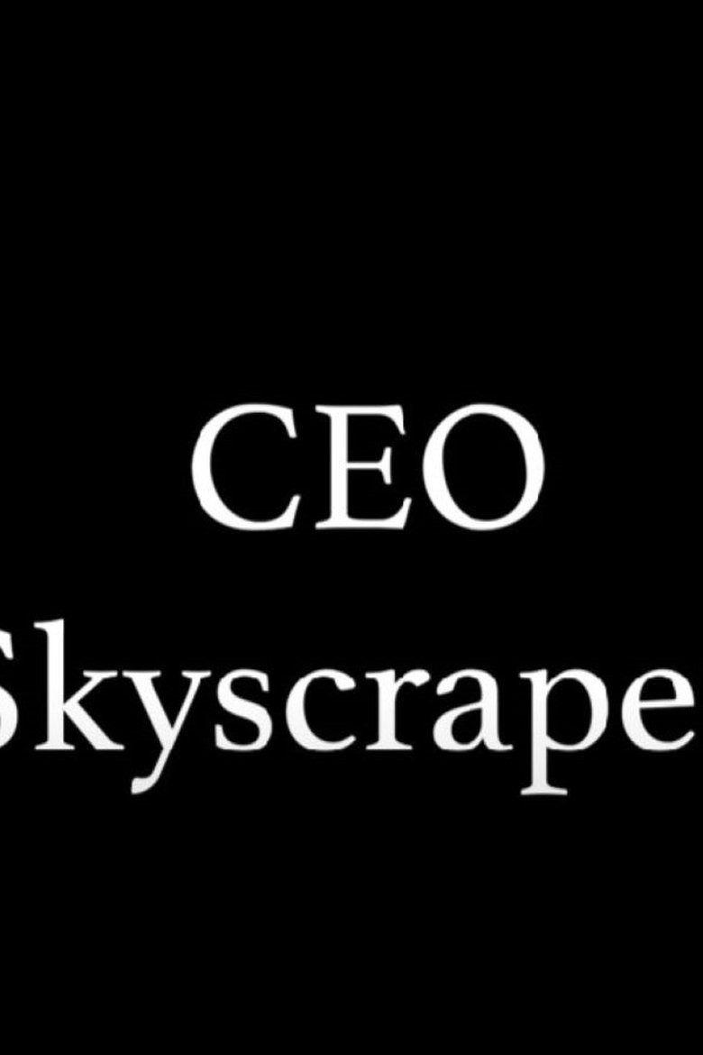 CEO Skyscraper Poster of CEO Skyscraper