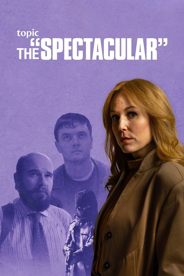 Episodes in The Spectacular - Miniseries - Miniseries Poster of Episodes in The Spectacular - Miniseries - Miniseries