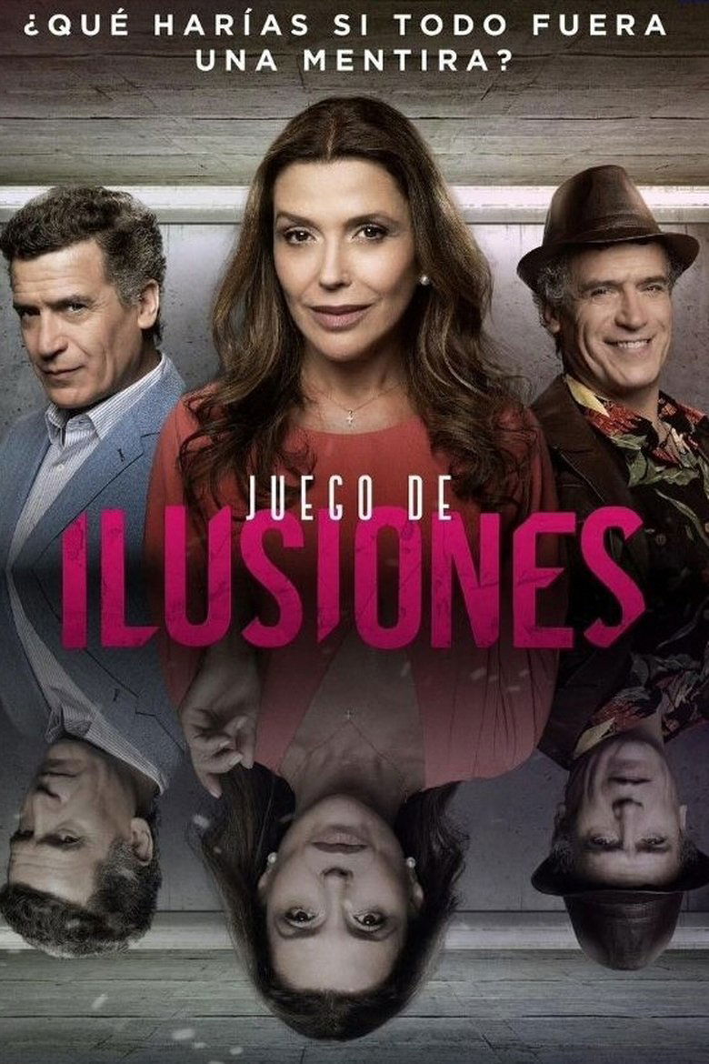 Episodes in Juego De Ilusiones - Season 1 - Season 1 Poster of Episodes in Juego De Ilusiones - Season 1 - Season 1