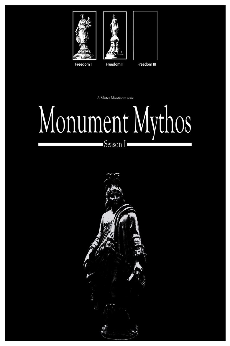 Episodes in The Monument Mythos - Season 1 - Season 1 Poster of Episodes in The Monument Mythos - Season 1 - Season 1