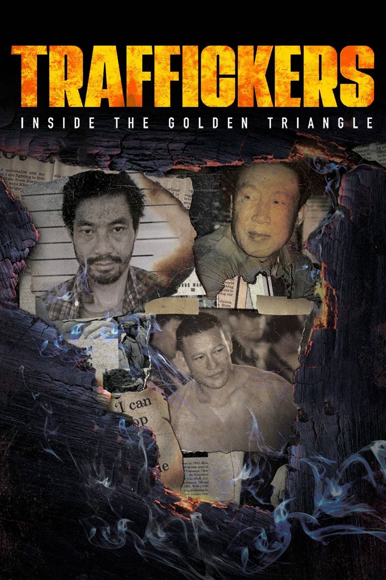Traffickers: Inside The Golden Triangle Poster of Traffickers: Inside The Golden Triangle