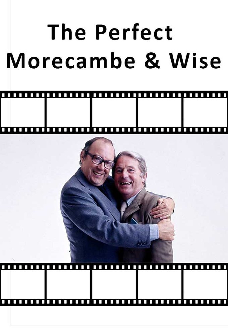 The Perfect Morecambe & Wise Poster of The Perfect Morecambe & Wise