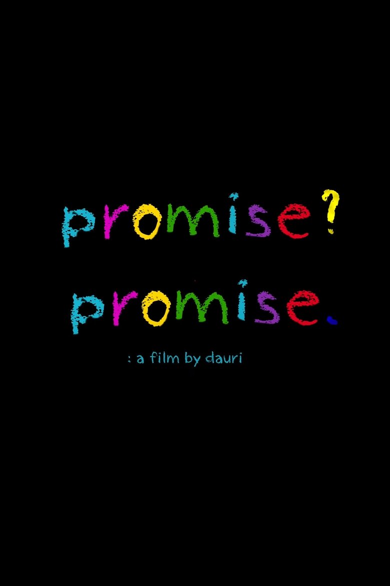 promise? promise. Poster of promise? promise.
