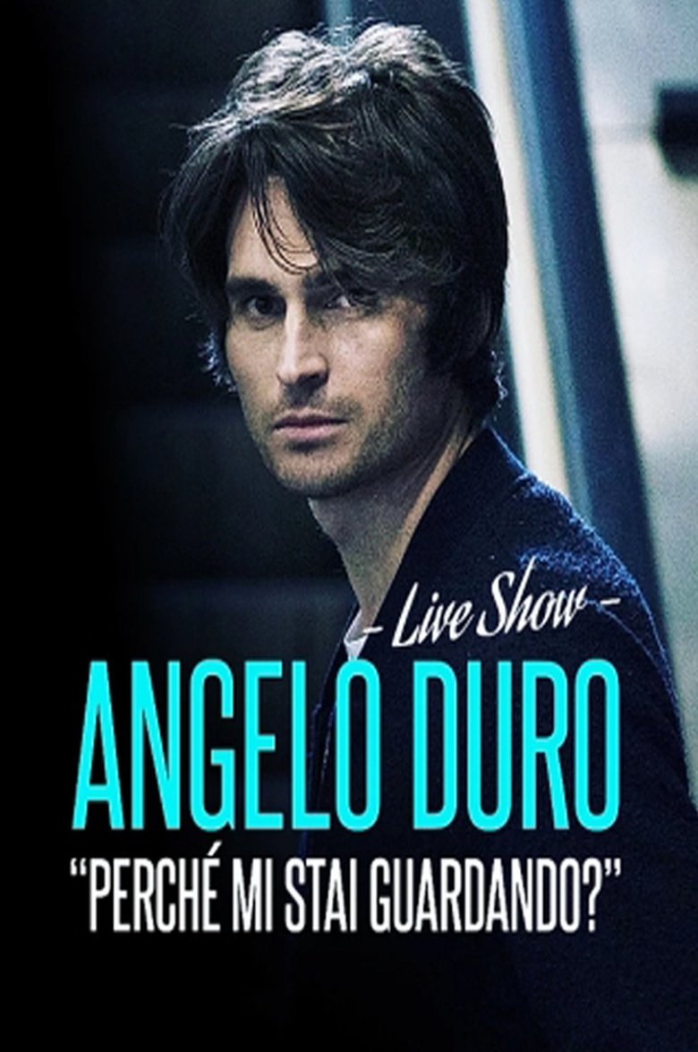 Angelo Duro - Perché mi stai guardando? Poster of Angelo Duro - Perché mi stai guardando?