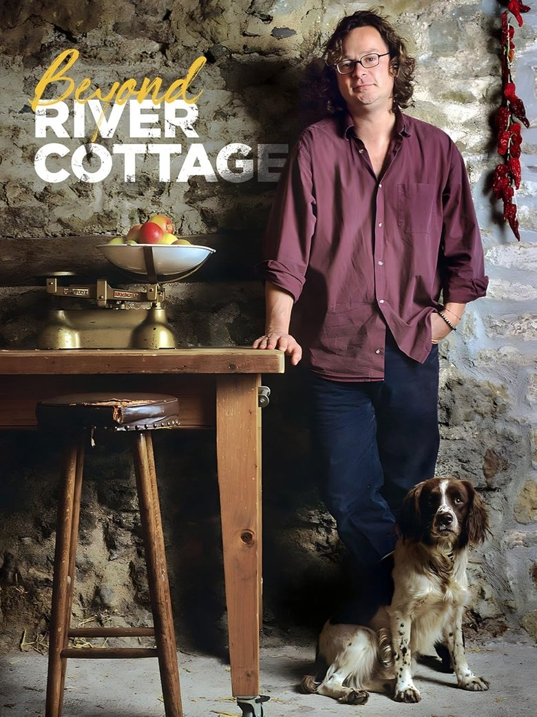 Beyond River Cottage Poster of Beyond River Cottage