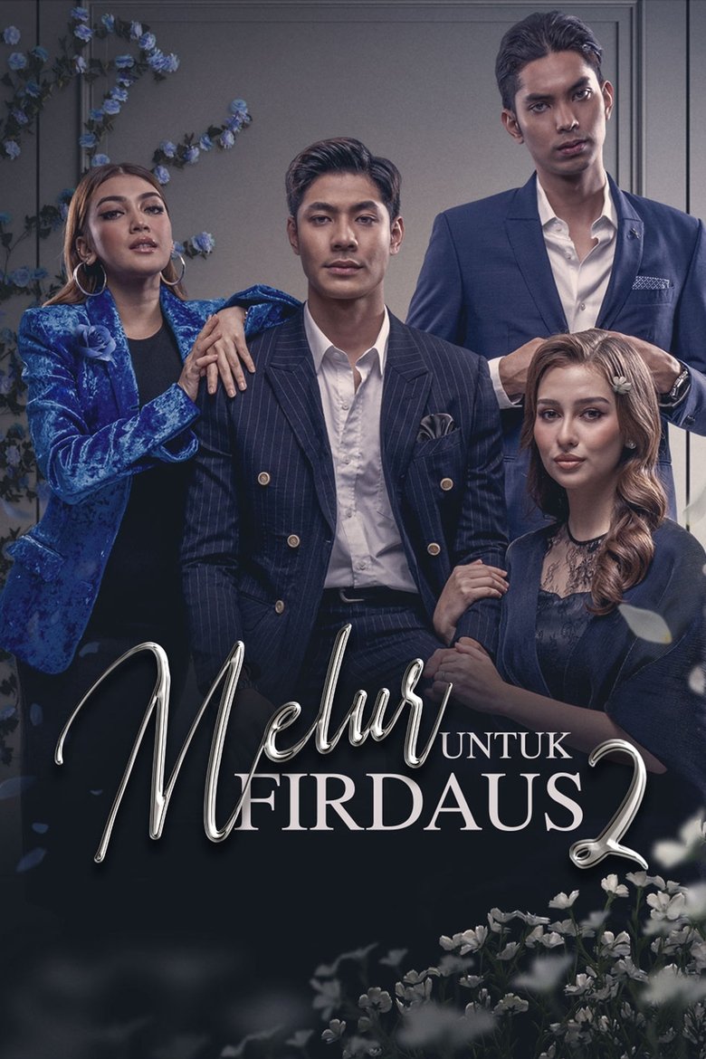 Episodes in Melur Untuk Firdaus - Season 2 - Season 2 Poster of Episodes in Melur Untuk Firdaus - Season 2 - Season 2