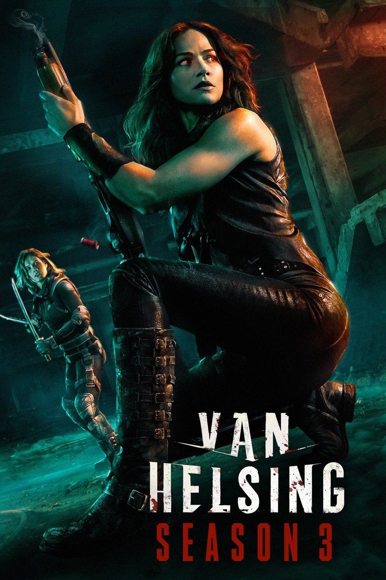 Episodes in Van Helsing - Season 3 - Season 3 Poster of Episodes in Van Helsing - Season 3 - Season 3