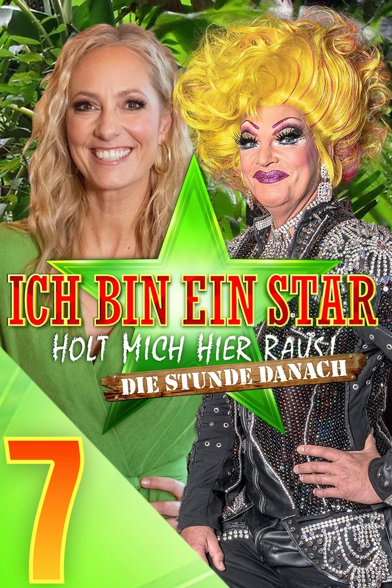 Episodes in Ich Bin Ein Star – Holt Mich Hier Raus! Die Stunde Danach - Season 7 - Season 7 Poster of Episodes in Ich Bin Ein Star – Holt Mich Hier Raus! Die Stunde Danach - Season 7 - Season 7