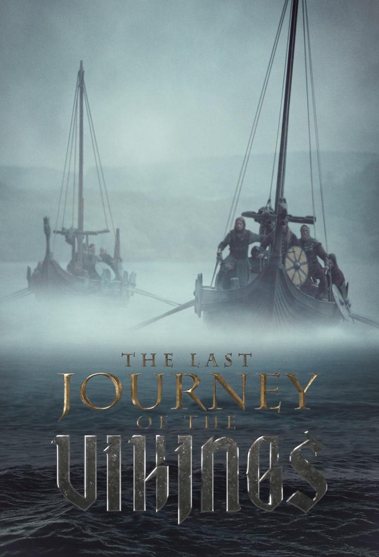 The Last Journey Of The Vikings Poster of The Last Journey Of The Vikings