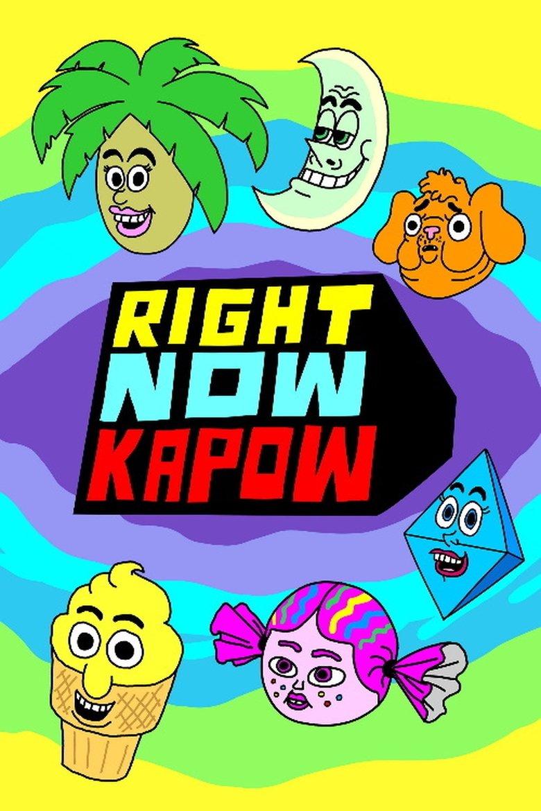 Right Now Kapow Poster of Right Now Kapow
