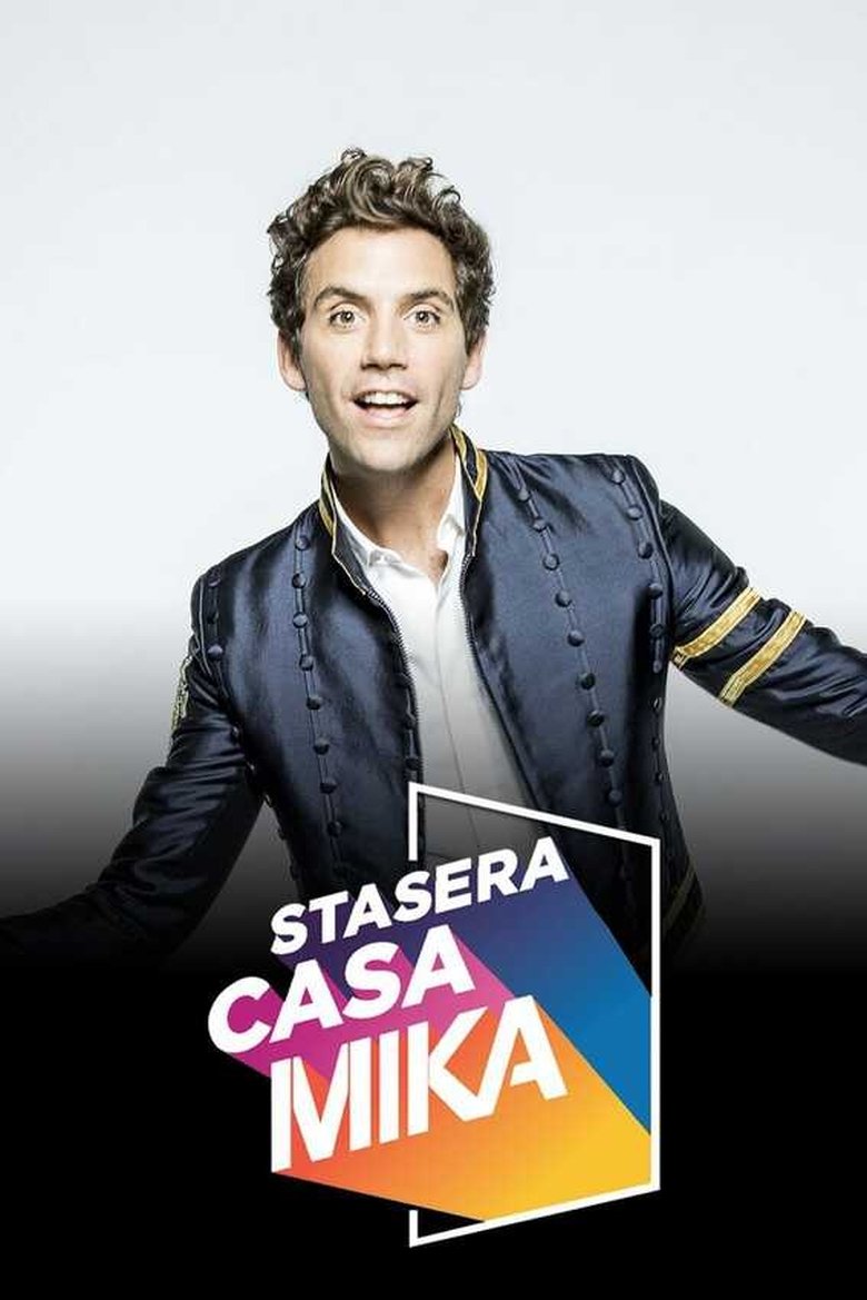 Episodes in Stasera Casa MIKA - Season 1 - Season 1 Poster of Episodes in Stasera Casa MIKA - Season 1 - Season 1