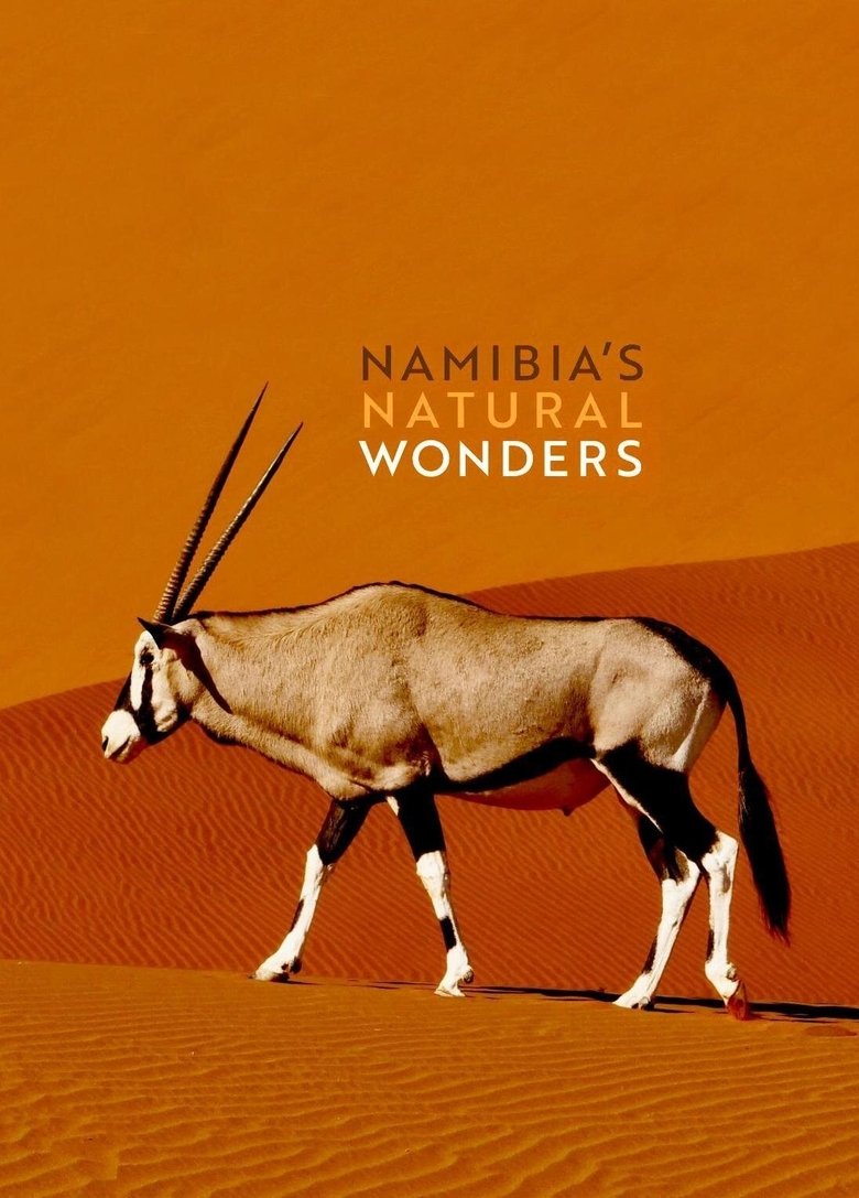 Episodes in Namibia’s Natural Wonders - Season 1 - Season 1 Poster of Episodes in Namibia’s Natural Wonders - Season 1 - Season 1