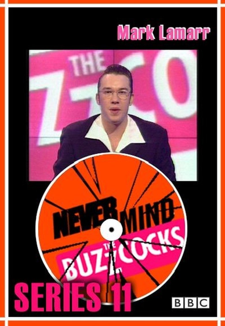 Episodes in Never Mind The Buzzcocks - Season 11 - Season 11 Poster of Episodes in Never Mind The Buzzcocks - Season 11 - Season 11