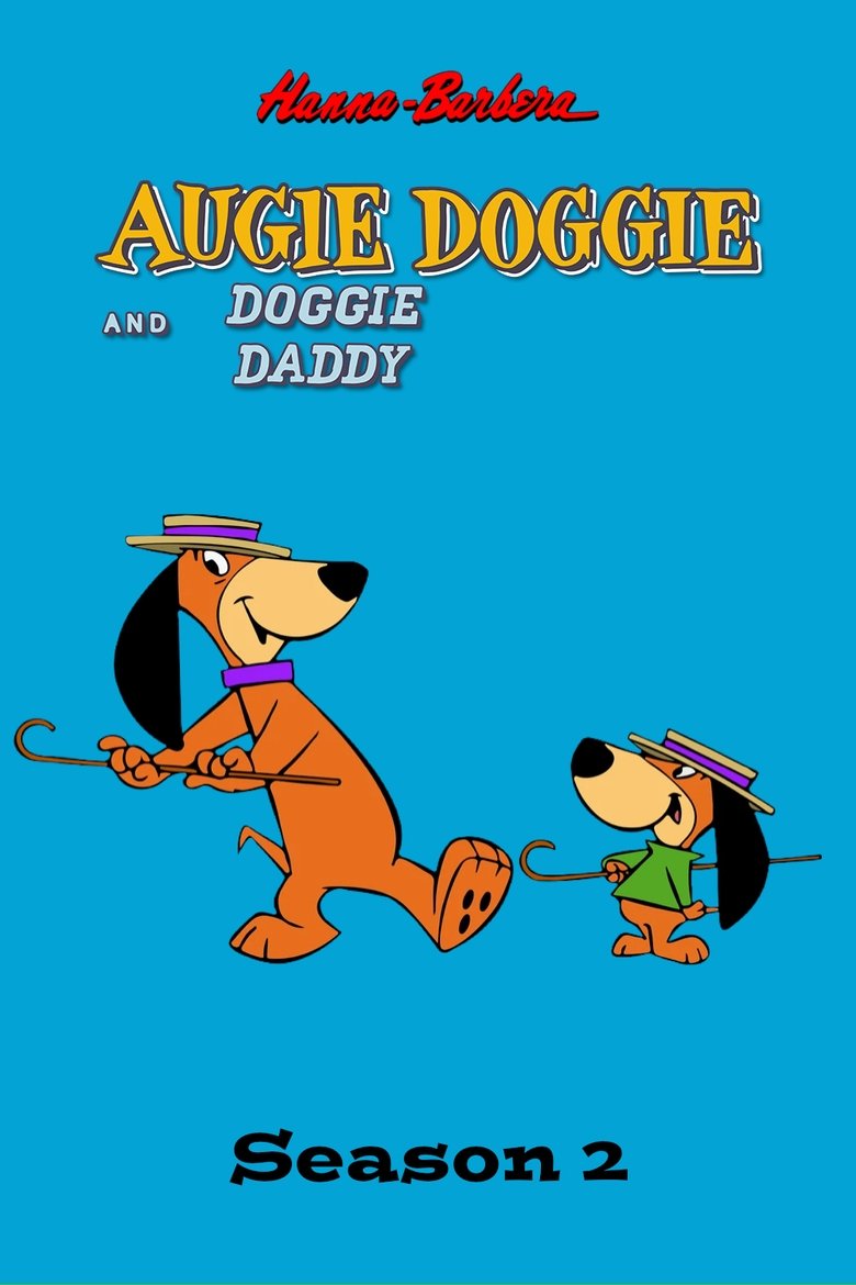 Episodes in Augie Doggie And Doggie Daddy - Season 2 - Season 2 Poster of Episodes in Augie Doggie And Doggie Daddy - Season 2 - Season 2
