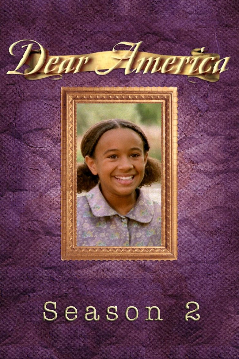 Episodes in Dear America - Season 2 - The Royal Diaries - Season 2 - The Royal Diaries Poster of Episodes in Dear America - Season 2 - The Royal Diaries - Season 2 - The Royal Diaries