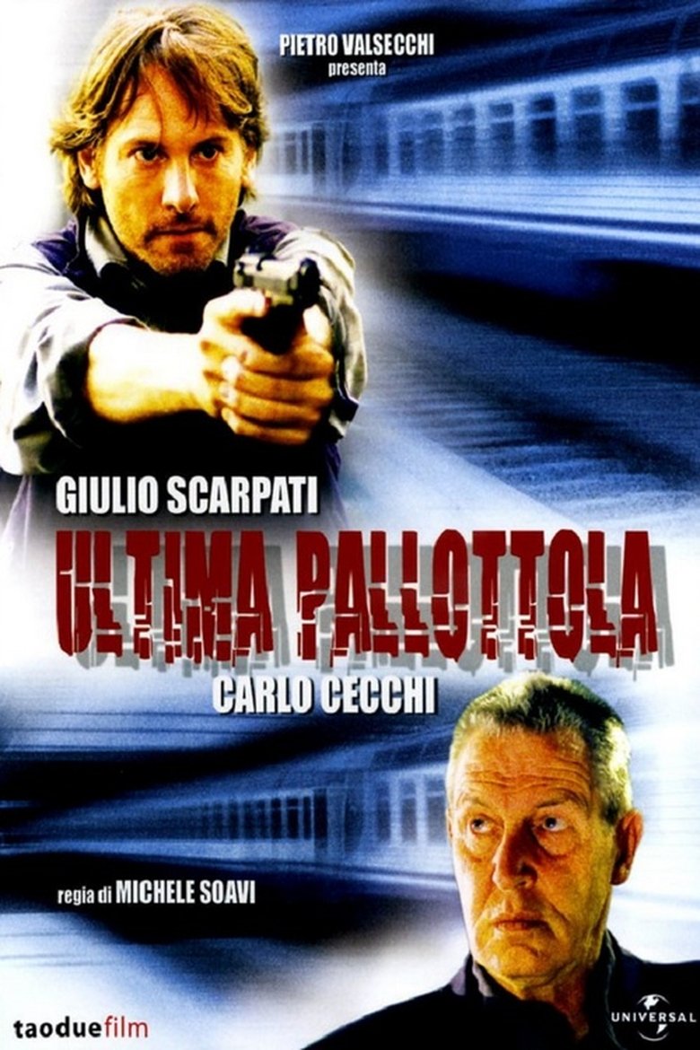 Episodes in L'ultima Pallottola - Season 1 - Season 1 Poster of Episodes in L'ultima Pallottola - Season 1 - Season 1