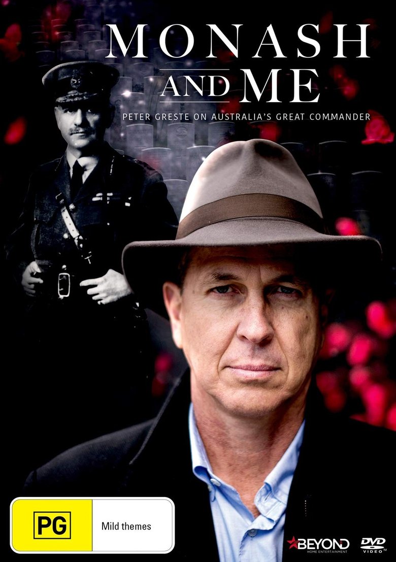 Monash and Me: Peter Greste on Australia's Great Commander Poster of Monash and Me: Peter Greste on Australia's Great Commander