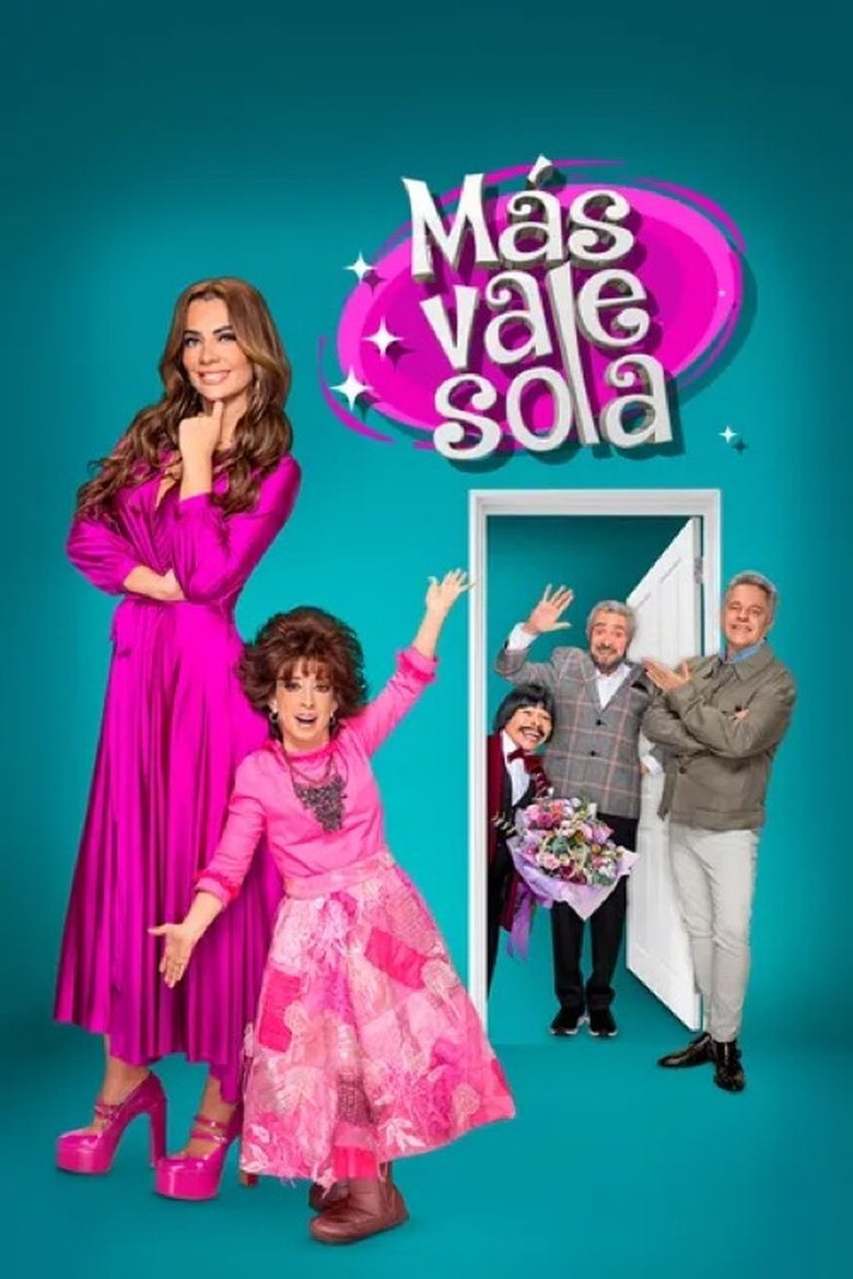 Más vale sola Poster of Más vale sola