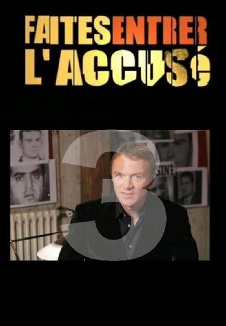 Episodes in Faites Entrer L'accusé - Season 3 - Season 3 Poster of Episodes in Faites Entrer L'accusé - Season 3 - Season 3