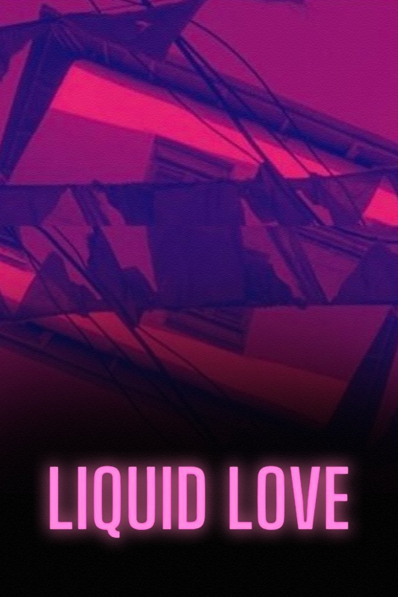 Liquid Love Poster of Liquid Love