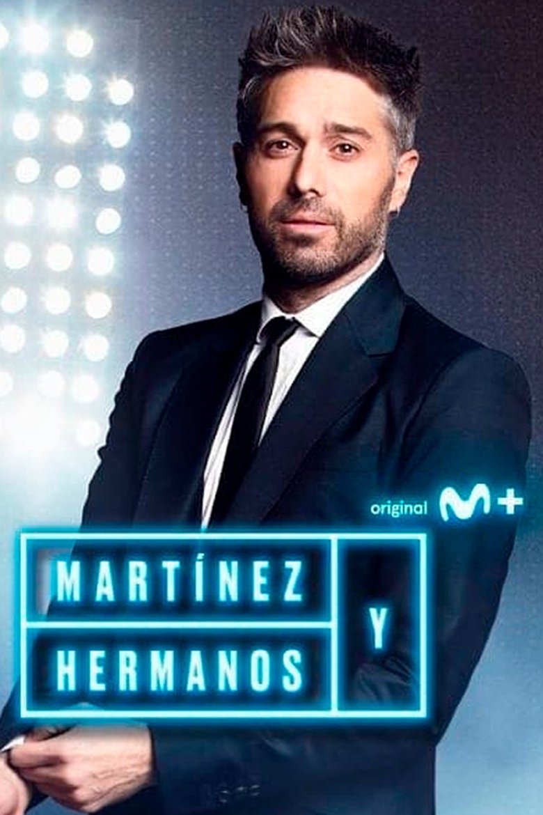 Episodes in Martínez Y Hermanos - Season 4 - Season 4 Poster of Episodes in Martínez Y Hermanos - Season 4 - Season 4