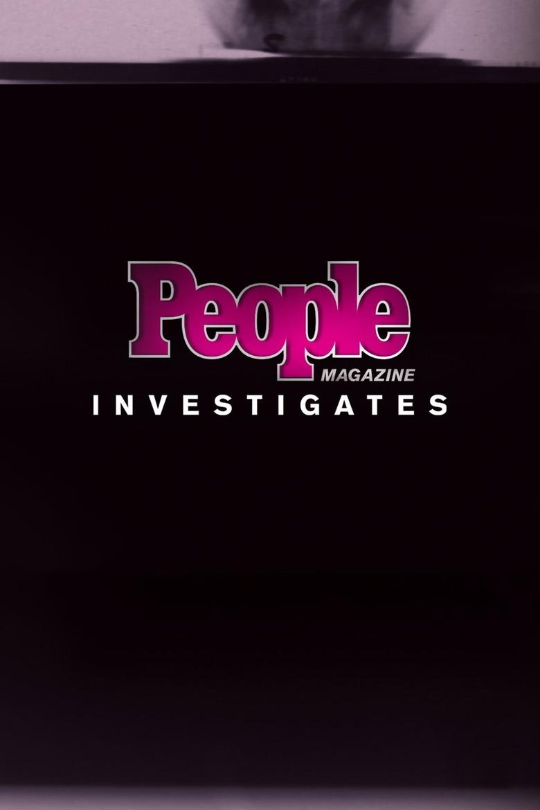 Episodes in People Magazine Investigates - Season 3 - Season 3 Poster of Episodes in People Magazine Investigates - Season 3 - Season 3