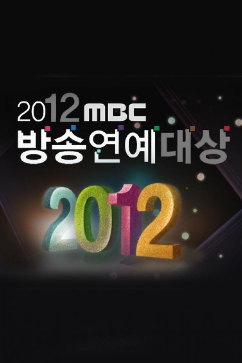 Episodes in MBC Entertainment Awards - Season 12 - 2012 MBC Entertainment Awards - Season 12 - 2012 MBC Entertainment Awards Poster of Episodes in MBC Entertainment Awards - Season 12 - 2012 MBC Entertainment Awards - Season 12 - 2012 MBC Entertainment Awards