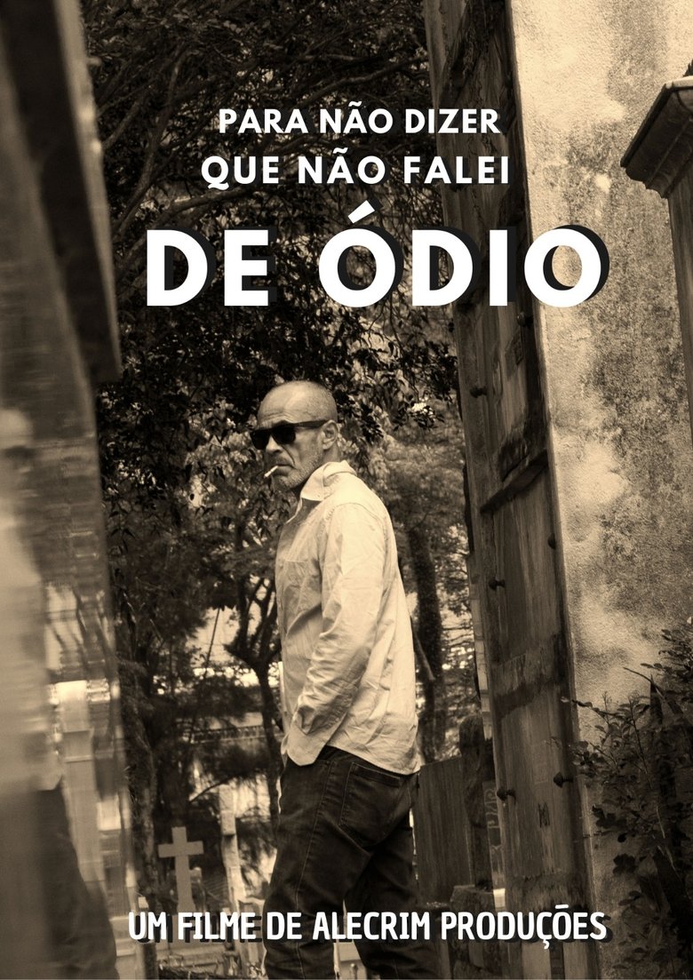 Pra não dizer que não falei de ódio Poster of Pra não dizer que não falei de ódio