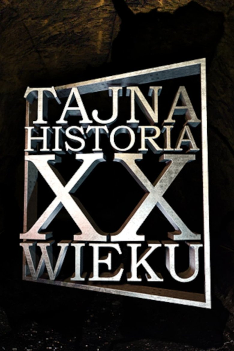 Episodes in Tajna Historia XX Wieku - Season 6 - Season 6 Poster of Episodes in Tajna Historia XX Wieku - Season 6 - Season 6