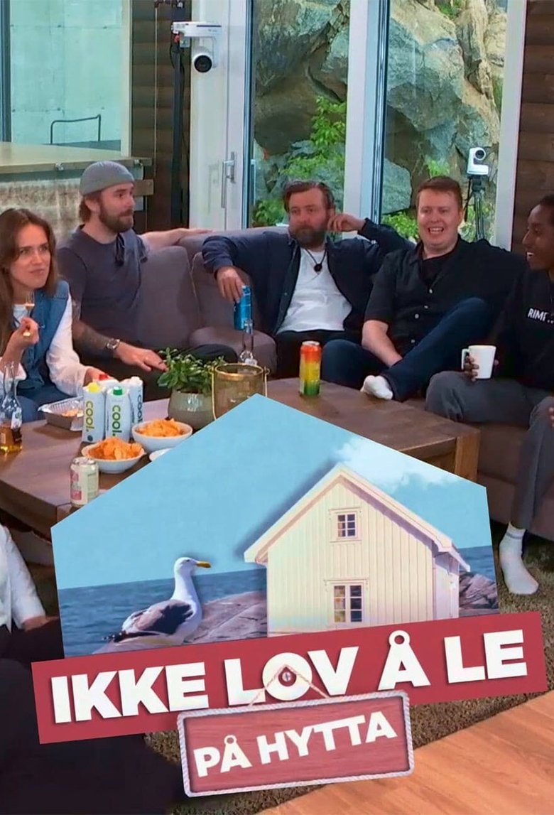 Episodes in Ikke Lov å Le På Hytta - Season 2 - Season 2 Poster of Episodes in Ikke Lov å Le På Hytta - Season 2 - Season 2
