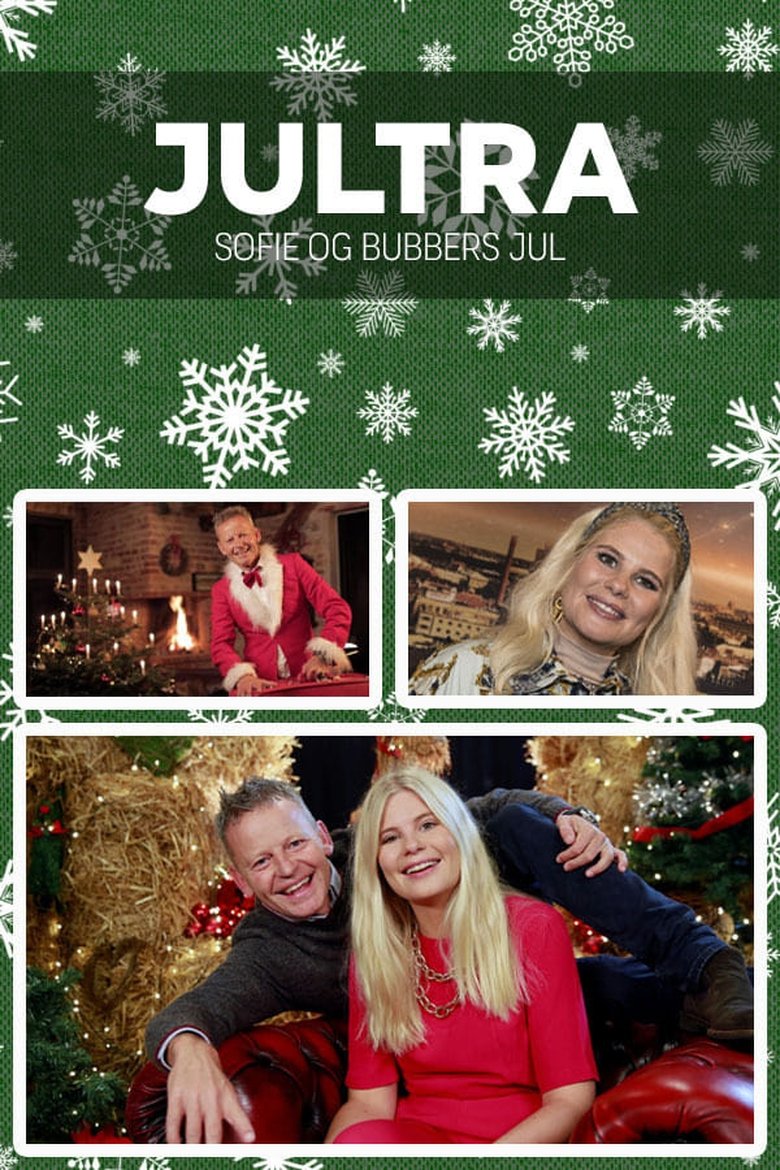 Episodes in JULTRA Sofie Og Bubbers Jul - Season 1 - Season 1 Poster of Episodes in JULTRA Sofie Og Bubbers Jul - Season 1 - Season 1