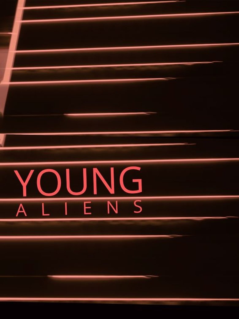 Young Aliens Poster of Young Aliens