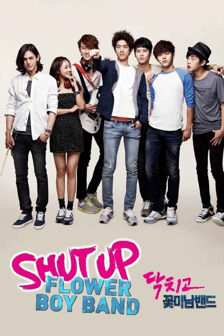 Episodes in Shut Up Flower Boy Band - Season 1 - Season 1 Poster of Episodes in Shut Up Flower Boy Band - Season 1 - Season 1