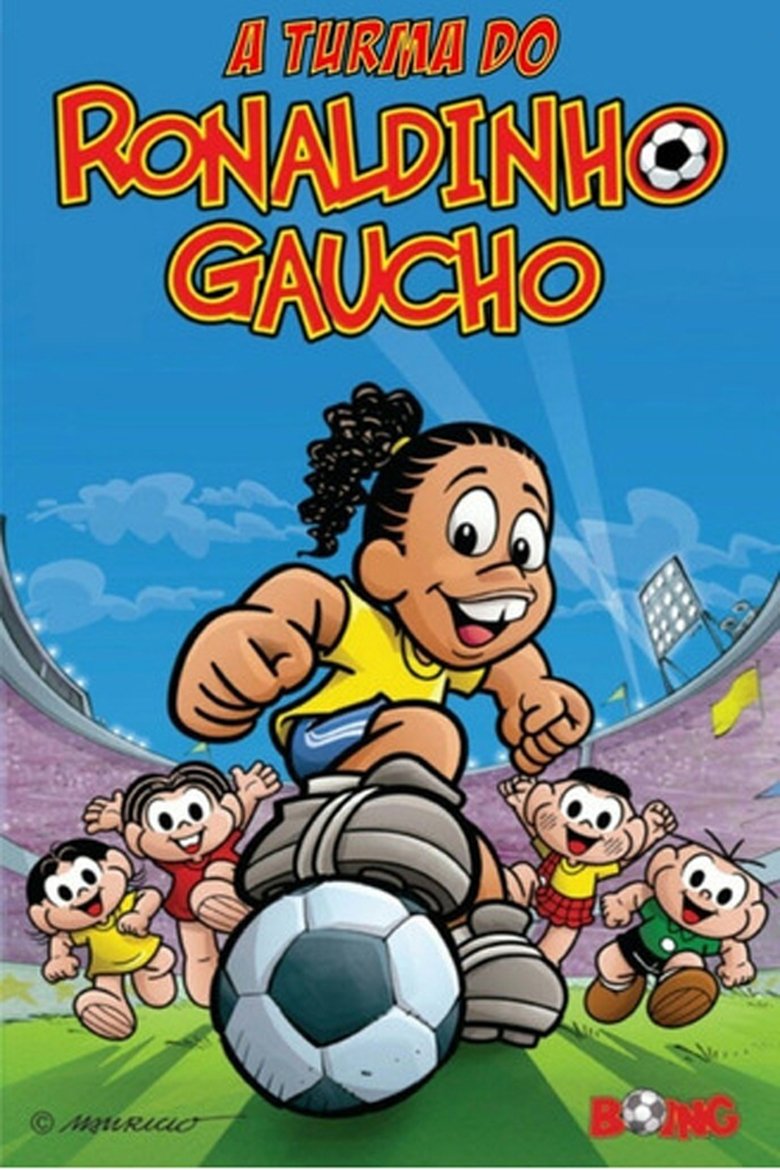 Turma do Ronaldinho Gaúcho Poster of Turma do Ronaldinho Gaúcho