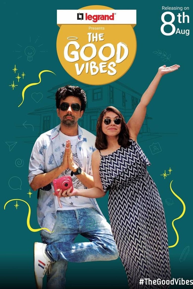 The Good Vibes Poster of The Good Vibes