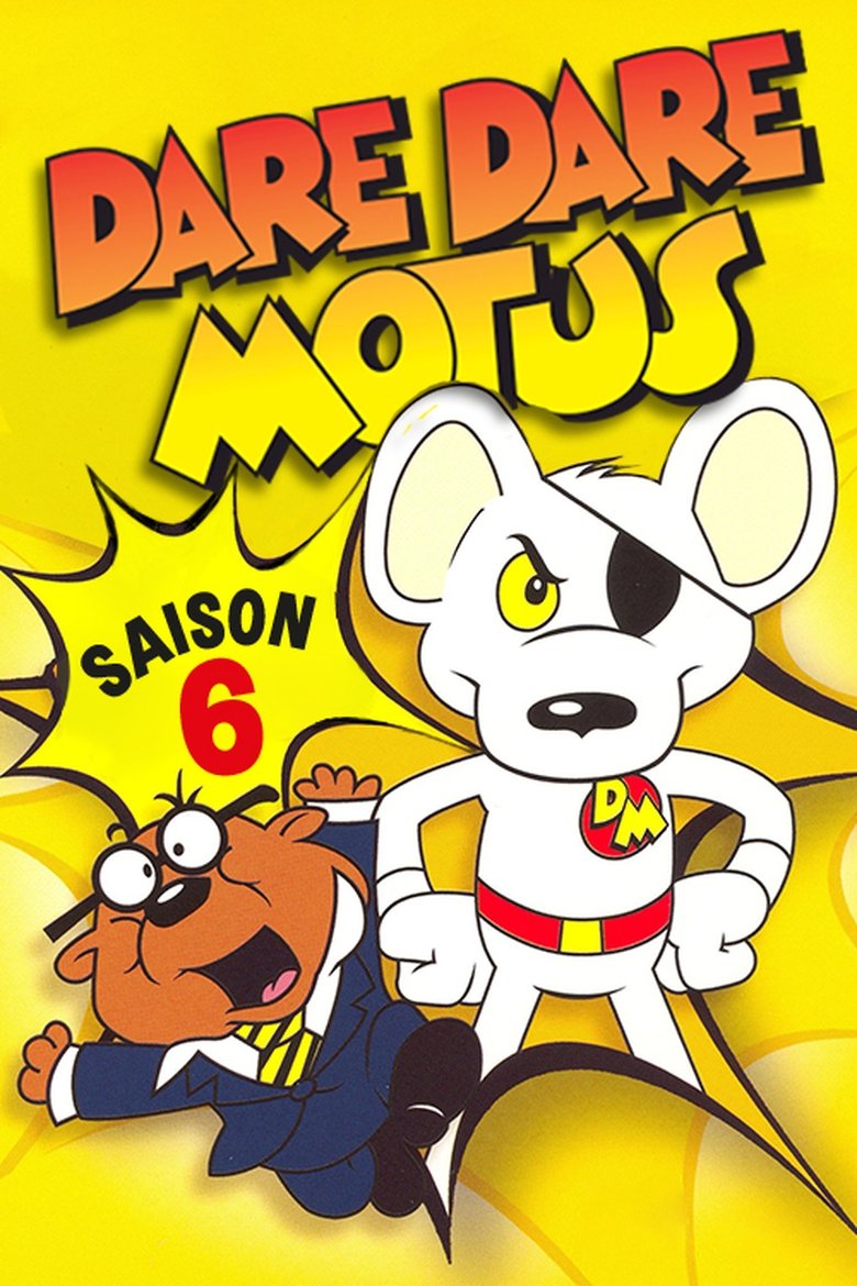 Episodes in Danger Mouse - Season 6 - Season 6 Poster of Episodes in Danger Mouse - Season 6 - Season 6