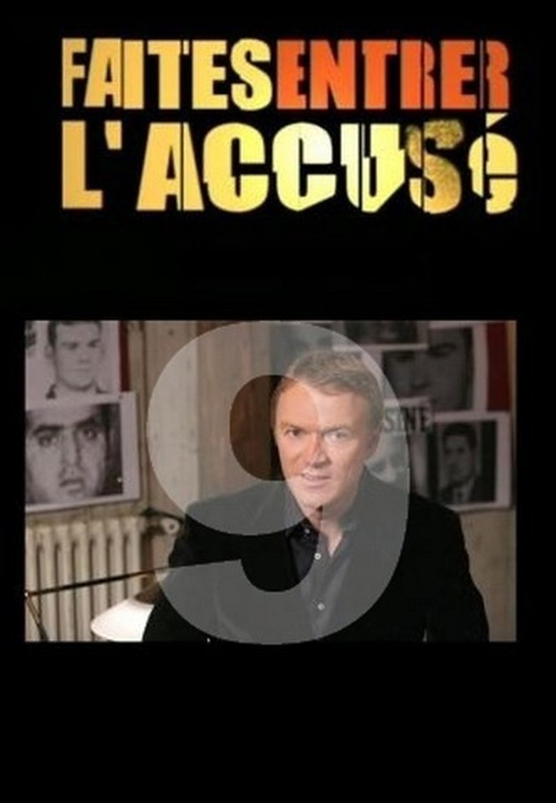 Episodes in Faites Entrer L'accusé - Season 9 - Season 9 Poster of Episodes in Faites Entrer L'accusé - Season 9 - Season 9