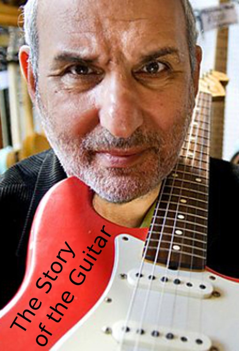 The Story Of The Guitar Poster of The Story Of The Guitar