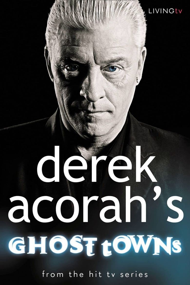 Derek Acorah's Ghost Towns Poster of Derek Acorah's Ghost Towns