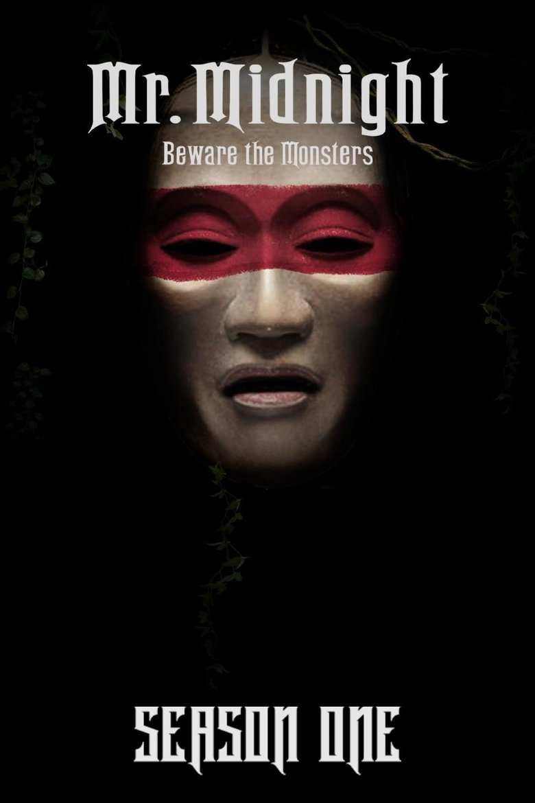 Episodes in Mr. Midnight Beware The Monsters - Season 1 - Season 1 Poster of Episodes in Mr. Midnight Beware The Monsters - Season 1 - Season 1