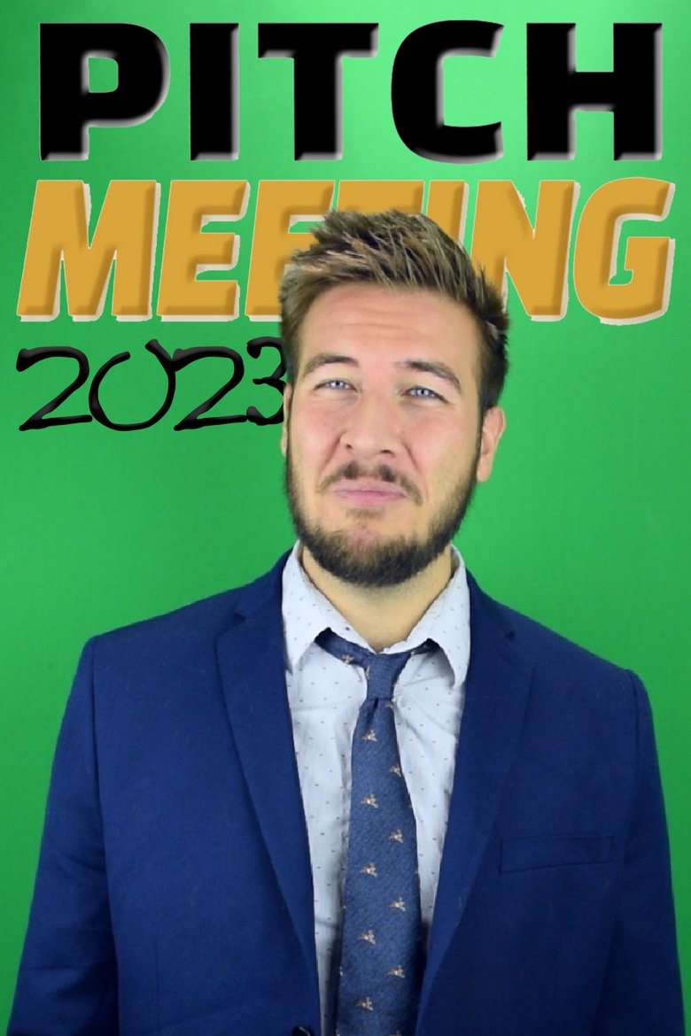 Episodes in Pitch Meeting - 2023 - 2023 Poster of Episodes in Pitch Meeting - 2023 - 2023