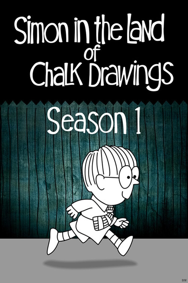 Episodes in Simon In The Land Of Chalk Drawings - Season 1 - Season 1 Poster of Episodes in Simon In The Land Of Chalk Drawings - Season 1 - Season 1
