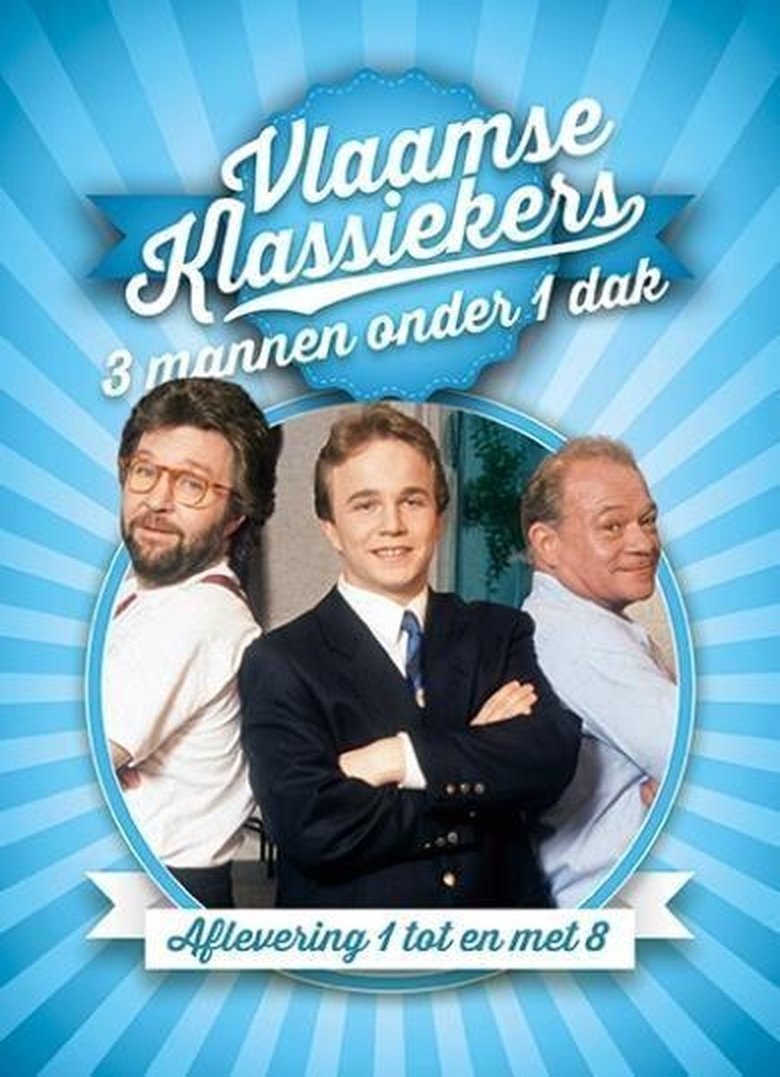Drie Mannen Onder Één Dak Poster of Drie Mannen Onder Één Dak