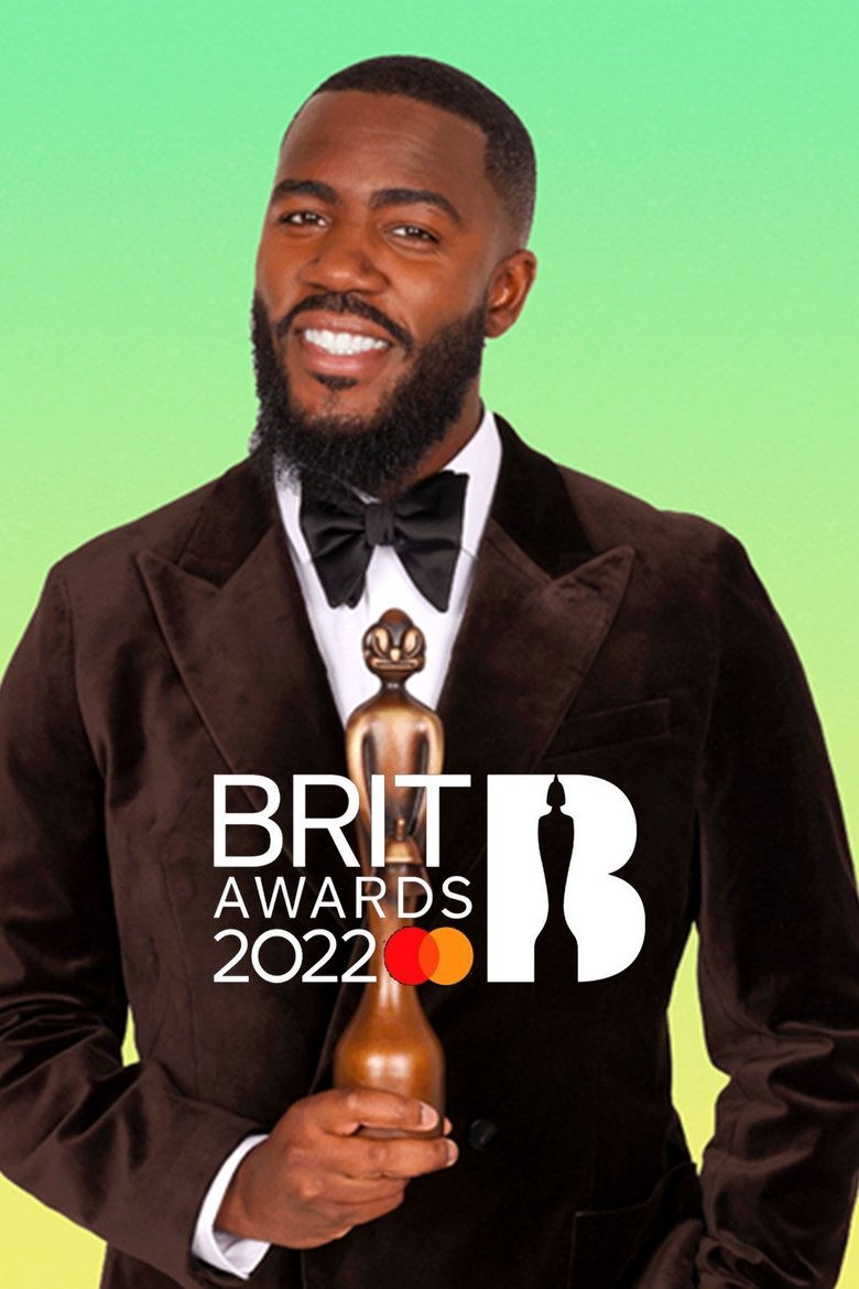 Episodes in The BRIT Awards - BRIT Awards 2022 - BRIT Awards 2022 Poster of Episodes in The BRIT Awards - BRIT Awards 2022 - BRIT Awards 2022
