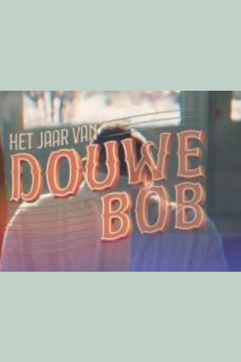 Het jaar van Douwe Bob Poster of Het jaar van Douwe Bob