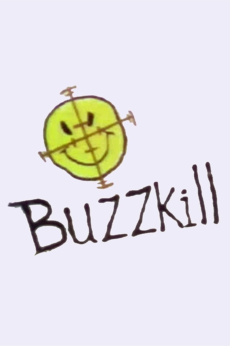 Buzzkill Poster of Buzzkill