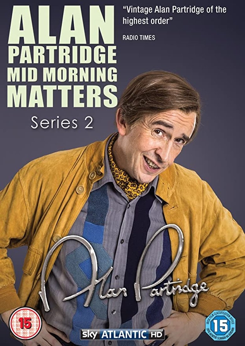 Episodes in Mid Morning Matters With Alan Partridge - Season 2 - Season 2 Poster of Episodes in Mid Morning Matters With Alan Partridge - Season 2 - Season 2