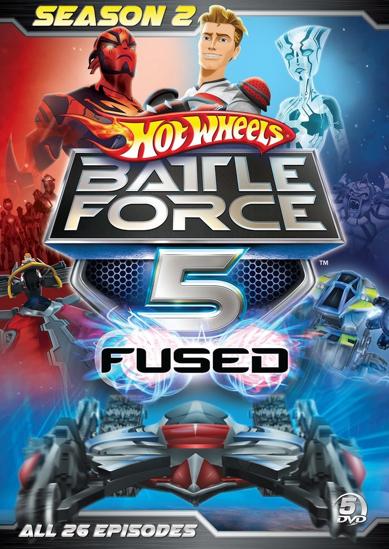 Episodes in Hot Wheels Battle Force 5 - Season 2 - Season 2 Poster of Episodes in Hot Wheels Battle Force 5 - Season 2 - Season 2