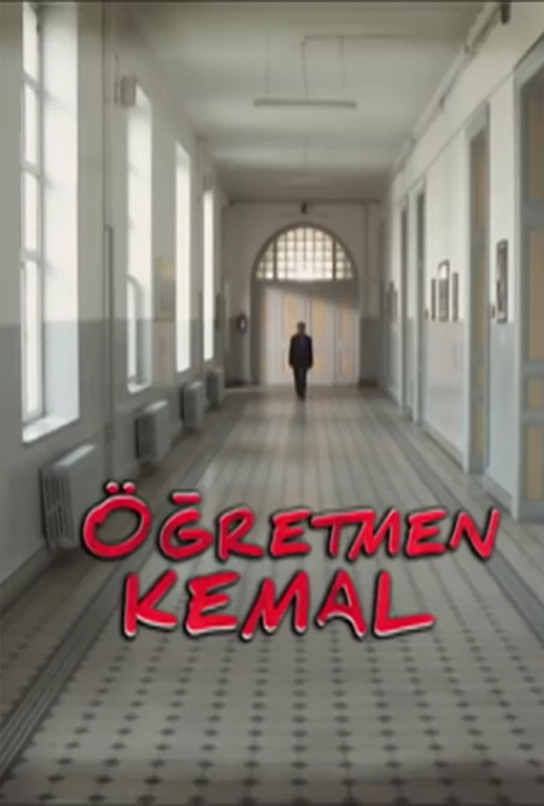 Episodes in Öğretmen Kemal - Season 1 - Season 1 Poster of Episodes in Öğretmen Kemal - Season 1 - Season 1